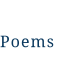 Poems