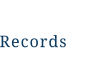 Records